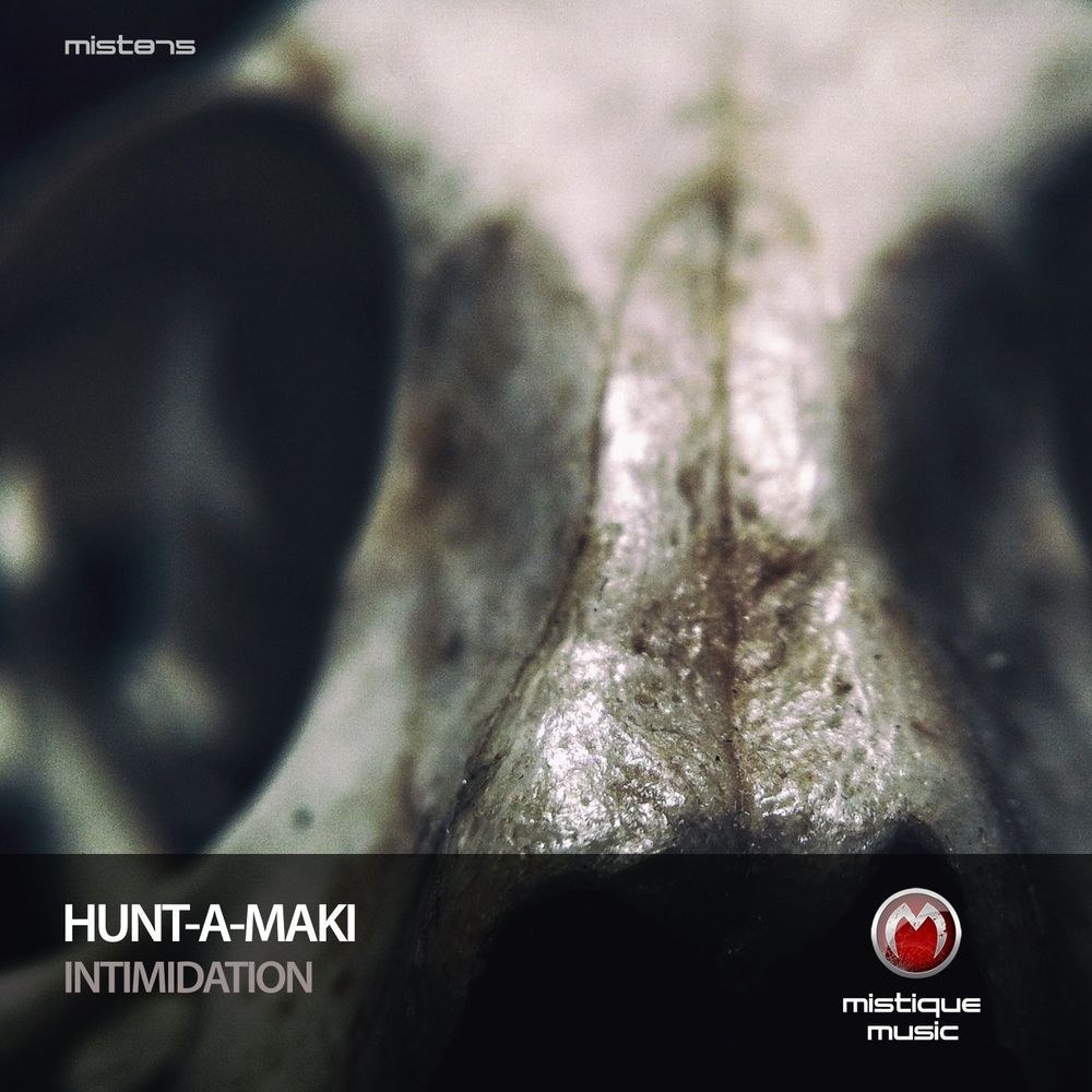 HUNT-A-MAKI - Intimidation [MIST815]